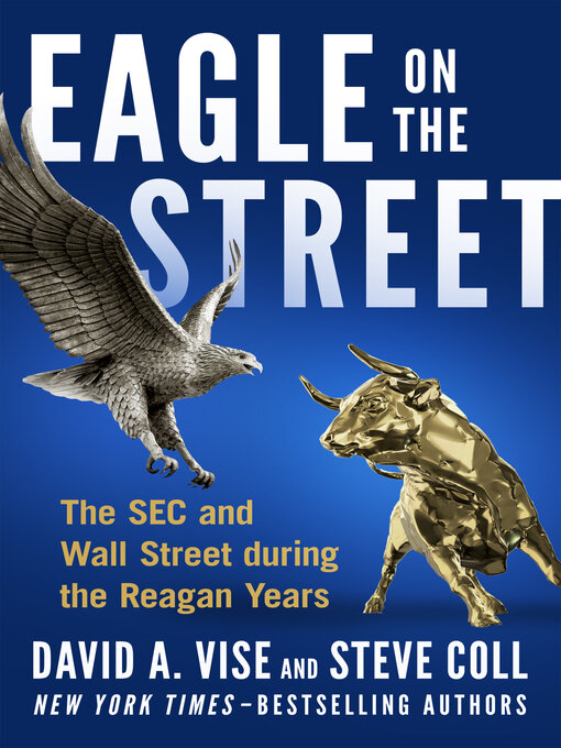 Title details for Eagle on the Street by David A. Vise - Available